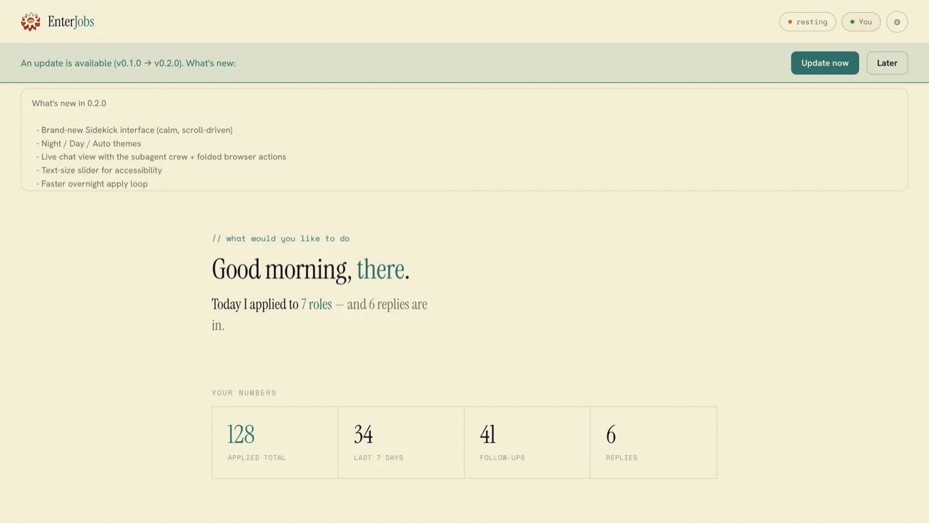 The EnterJobs app home — what ran overnight and your numbers
